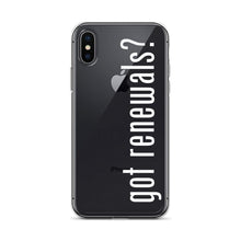 Load image into Gallery viewer, Got Renewals? iPhone Case